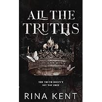 All The Truths: Special Edition Print: Kent, Rina: 9781685450694